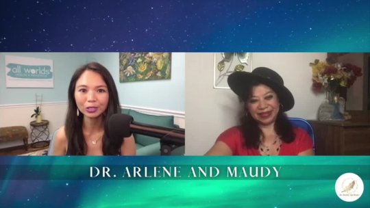 Dr. Arlene and Maudy: Power of the Mind